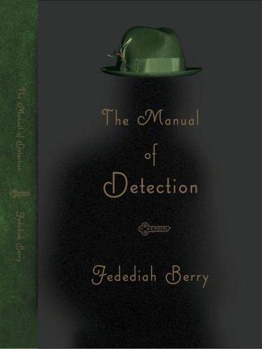 The Manual of Detection (EBook, 2009, Penguin Group USA, Inc.)