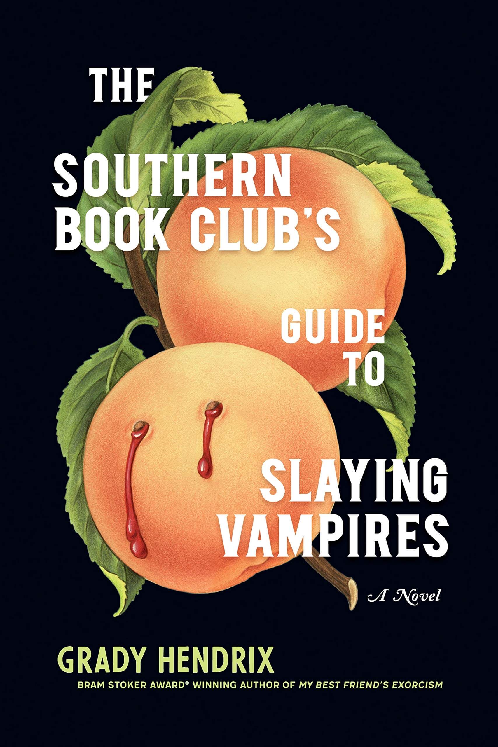 The Southern Book Club's Guide to Slaying Vampires (2020, Blackstone Publishing)