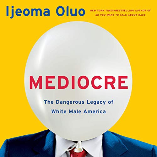 Mediocre (AudiobookFormat, 2020, Hachette B and Blackstone Publishing, Seal Books)