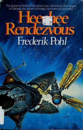 Heechee rendezvous (1984, Ballantine Books)