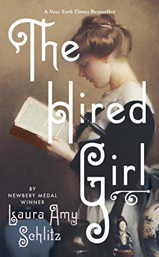 Laura Amy Schlitz: The Hired Girl (Paperback, 2020, Thorndike Striving Reader)