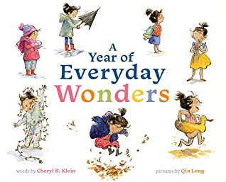 Cheryl B. Klein, Qin Leng: Year of Everyday Wonders (2020, Abrams, Inc.)