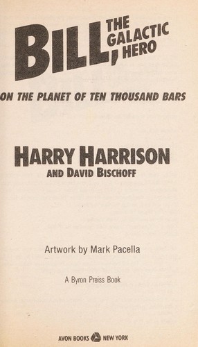 Harry Harrison: Bill, the Galactic Hero (1991, Avon Books (Mm))