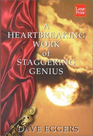 A heartbreaking work of staggering genius (2000, Wheeler Pub.)