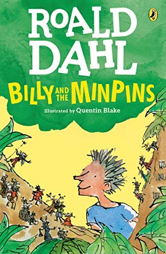 Roald Dahl, Quentin Blake: Billy and the Minpins (Paperback, 2019, Puffin Books)