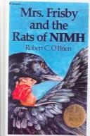 Robert C. O’Brien: Mrs. Frisby and the Rats of Nimh (Hardcover, 1999, Tandem Library)