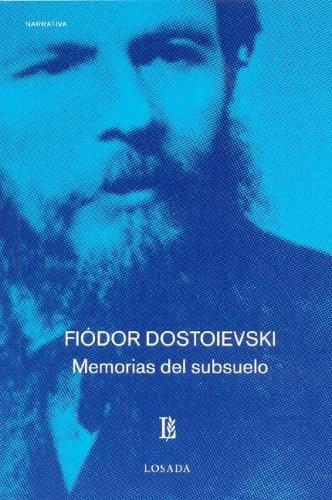 Memorias del Subsuelo - 660 - (Paperback, Spanish language, 2005, Losada)