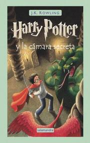 Harry Potter y la camara secreta (Hardcover, Spanish language, 2006, Salamandra)