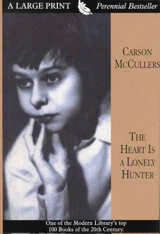 Carson McCullers: The heart is a lonely hunter (1999, G.K. Hall)