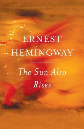 The Sun Also Rises (Paperback, 2006, Scribner)