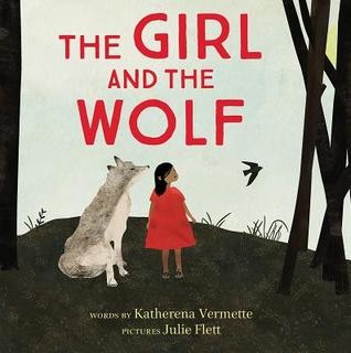 Katherena Vermette: The Girl and the Wolf (2019, Theytus Books)