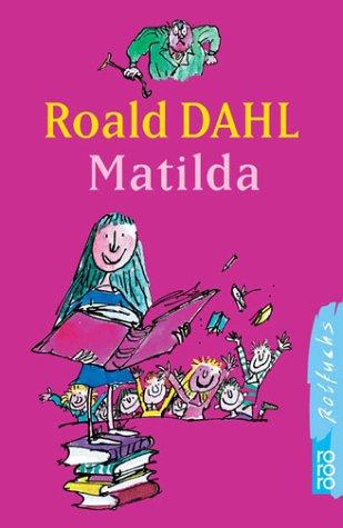 Matilda. Sonderausgabe. (Hardcover, German language, 2001, Rowohlt Tb.)