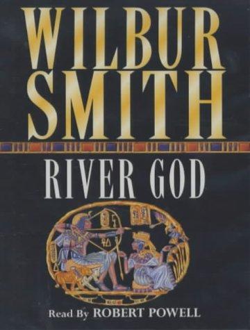 Wilbur Smith: River God (AudiobookFormat, 2001, Macmillan U.K.)