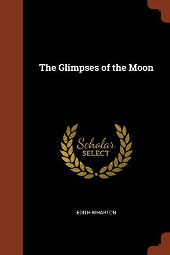 The Glimpses of the Moon (Paperback, 2017, Pinnacle Press)