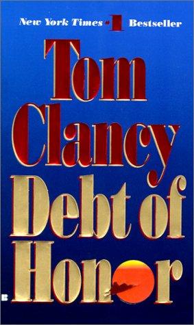 Debt of Honor (Jack Ryan Novels) (Hardcover, 1999, Tandem Library)