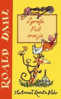 Żyrafa, Peli oraz ja (Paperback, Polish language, 2005, Zysk i S-ka)