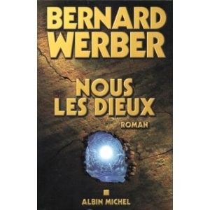 Nous, les dieux (Paperback, français language, 2004, Albin Michel)