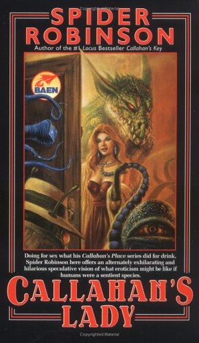 Spider Robinson: Callahan's Lady (Paperback, 2001, Baen)