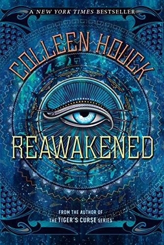 Colleen Houck: Reawakened (The Reawakened Series) (2016, Ember)