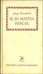 Il fu Mattia Pascal. (Italian language, 1959, Arnoldo Mondadori Editore)