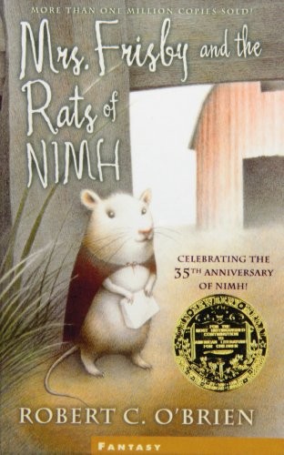 Robert C. O’Brien, Zena Bernstein: Mrs. Frisby and the Rats of Nimh (Hardcover, 2007, Paw Prints 2007-05-15)