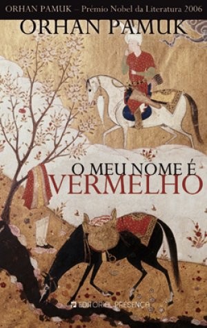 O meu nome é vermelho (Portuguese language, 2007, Presença)