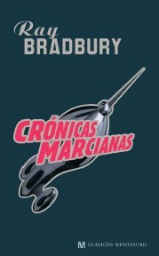 Crónicas marcianas (2008, Minotauro)