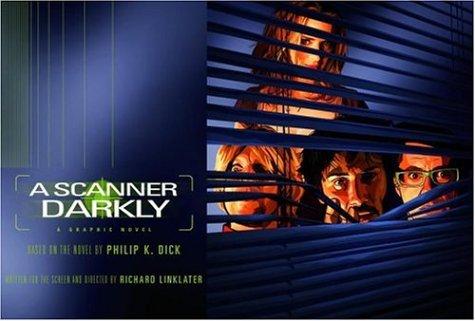 A scanner darkly (2006, Pantheon Books)