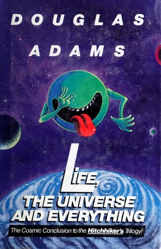 Life, the Universe and Everything (1982, Harmony Books)