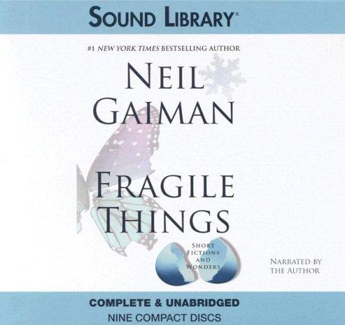 Fragile Things (AudiobookFormat, 2006, Sound Library)