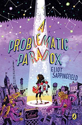 Eliot Sappingfield: A Problematic Paradox (Paperback, 2019, Puffin Books)