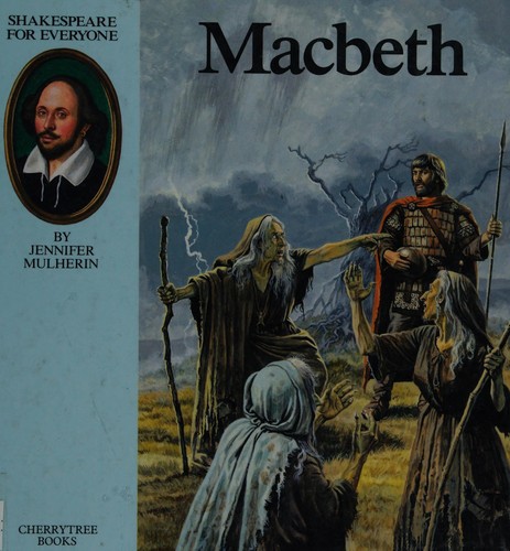 William Shakespeare: Macbeth (Hardcover, 1988, Cherrytree Books)