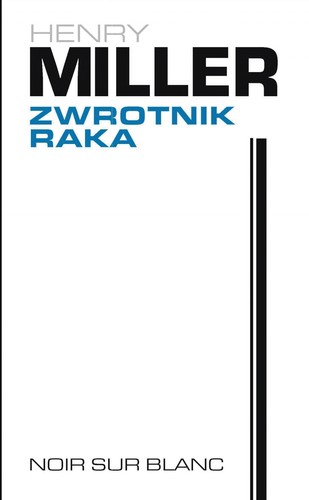 Zwrotnik Raka (Polish language, 2017, Noir sur Blanc)