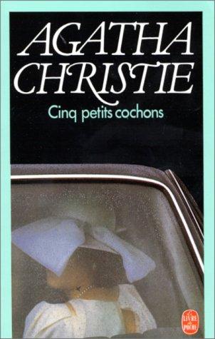 Cinq Petits Cochons (French language, 1995, Livre de Poche)