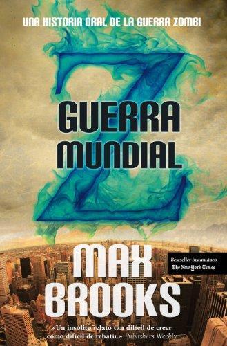 Guerra mundial Z: Una historia oral de la guerra zombie (Spanish language, 2008, Almuzara)