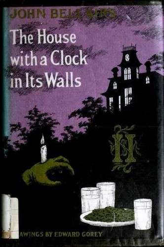 The House with a Clock in Its Walls (Hardcover, 1973, Dial Books for Young Readers)