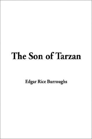 The Son of Tarzan (Paperback, 2002, IndyPublish.com)