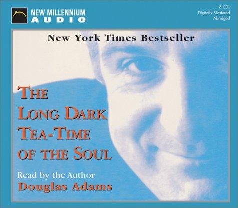 The Long Dark Tea-Time of the Soul (2001, New Millennium Audio)