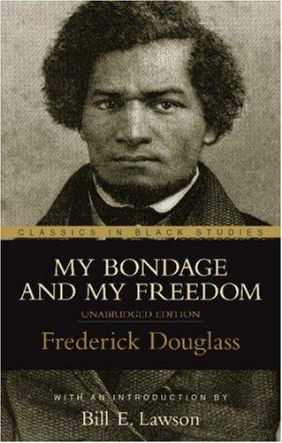 Frederick Douglass: My bondage and my freedom (2002, Humanity Books)