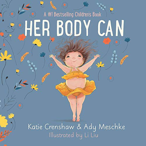 Katie Crenshaw, Ady Meschke, Krista Huber: Her Body Can (Paperback, 2020, East 26th Publishing)