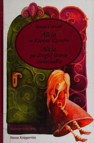Alicja w Krainie Czarów (Hardcover, Polish language, 2005, Nasza Księgarnia)