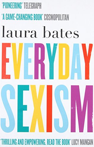 Everyday Sexism (Paperback, 2015, imusti, Simon & Schuster Ltd)