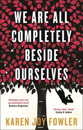 We Are All Completely Beside Ourselves (EBook, 2014, Serpent's Tail)