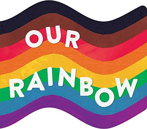 Little Bee Books: Our Rainbow (2019, Little Bee Books Inc.)