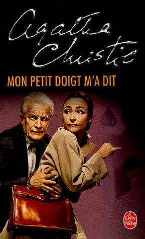 Mon petit doigt m'a dit (French language, 1995, LGF)