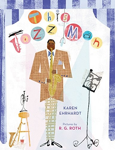 Karen Ehrhardt: This Jazz Man (Paperback, 2015, HMH Books for Young Readers)