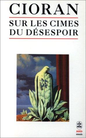 Sur les cimes du désespoir (Paperback, French language, LGF)