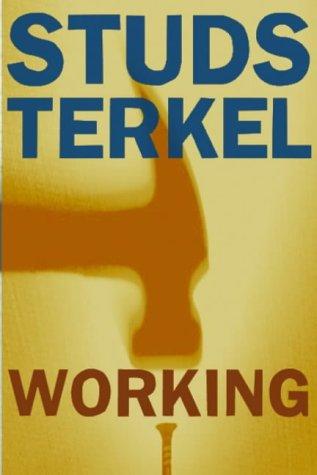 Working (2004, The New Press)