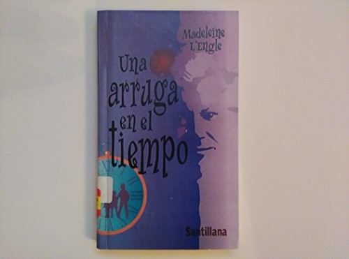 Madeleine L'Engle: Una Arruga En El Tiempo / A Wrinkle in Time (Paperback, 1984, Demco Media)