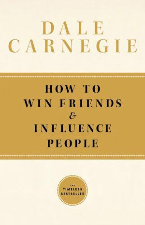 How To Win Friends and Influence People